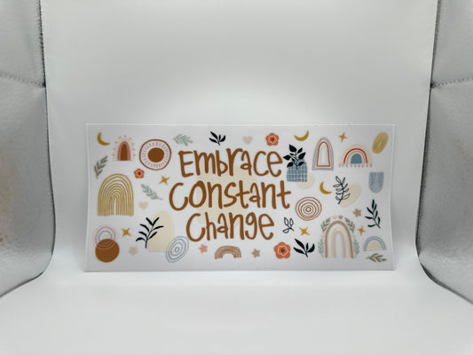 Embrace Constant Change Wrap