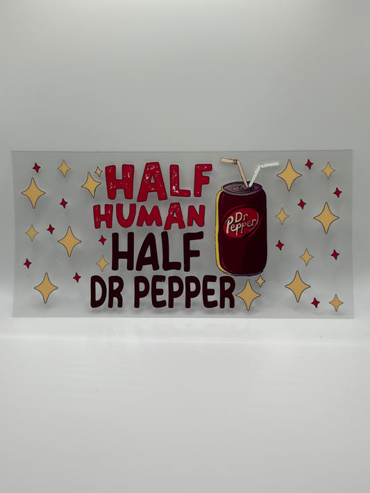 Half Human Half Dr Pepper