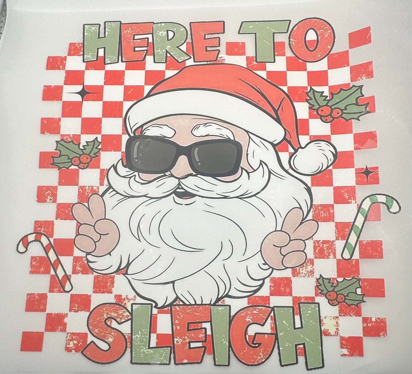 Here To Sleigh Screen Print Full Color